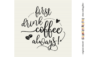 Free Free 253 Coffee Svg Sayings SVG PNG EPS DXF File