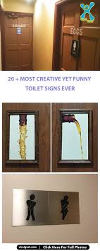 Most Creative Yet Funny Toilet Signs Ever Funny Toilet Signs Toilet Sign Bathroom Signs