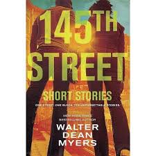 See all books authored by walter dean myers, including monster, and fallen angels, and more on thriftbooks.com. 145th Street By Walter Dean Myers Paperback Target
