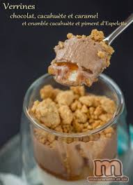 Verrines Chocolat Cacahuete Et Caramel Et Crumble Cacahuete Et Piment D Espelette Macaronette Et Cie Verrine Chocolat Recettes De Cuisine Recette Crumble