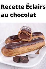 Recette Eclairs Au Chocolat Recette Eclair Au Chocolat Recette Bonbon Recette