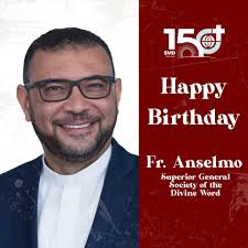 HAPPY BIRTHDAY Fr. Gerardo del Pinado, SVD Birthday: November 9 Missionary  at the SVD Central Province