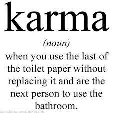 Pin By Fabrizia Mascoli On Well Said Funny Definition Karma Quotes Words
