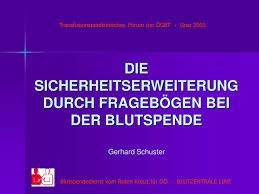 Finde hier allgemeine tipps zur vorbereitung auf die blutspende und die wichtigsten fragen & antworten zur blutspende. Ppt Die Sicherheitserweiterung Durch Fragebogen Bei Der Blutspende Powerpoint Presentation Id 1341580