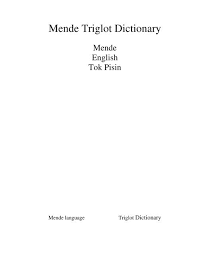 Sometimes things doesnt happen the way we want: Mende Triglot Dictionary