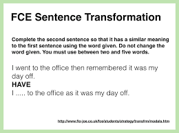 Complete The Second Sentence So That It Has A Similar Meaning To The First Use Between Sentence Transformation Key Word Transformation Fce B2 Level Cambridge English First B2 Scheduled Via Http Www Ta Word Transformation Sentences Words
