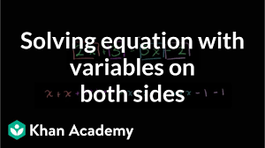 Solving equations with one variable on both sides download article. Intro To Equations With Variables On Both Sides Video Khan Academy
