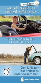Wie Gut Kennst Du Dich Mit Autos Aus Wissen Quiz Wissensquiz Autos