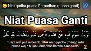 Sebenarnya dapat juga diterjemahkan ke dalam bahasa. Niat Puasa Ganti Terlengkap Qadha Puasa Ramadhan 2021 Youtube