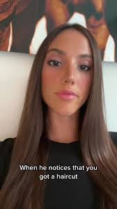 Spotting the Major Green Flag: When He Notices You Got a Haircut