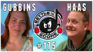 Settle the Score 175 with Peggy Gubbins and Mark Haas (special guest Andrew  Scanlon)