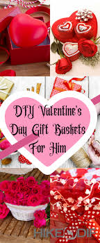 Check spelling or type a new query. 60 Adorable Diy Valentine S Day Gift Baskets For Him That He Ll Love A Lot Hike N Dip