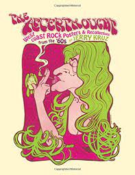 October 01, 2019 rogers 1960's holiday outfit. The Afterthought West Coast Rock Posters And Recollections From The 60s Jerry Kruz 9781771600248 Amazon Com Books