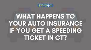Check spelling or type a new query. What Happens To Your Auto Insurance If You Get A Speeding Ticket In Ct