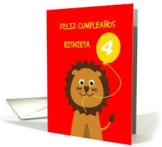 Birthday Wishes For 4 Year Old Great Granddaughter Cute Birthday Lion 4 Great Granddaughter Spanish Language Card Cards Birthday Birthday Cards