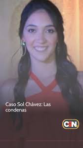 Caso Sol Chávez: Las condenas, 💔📣 Conversamos con María Edith Chávez,  madre de Sol Chávez, y con el abogado de la familia, José Armoa, quienes  ofrecieron su versión sobre lo ocurrido., 🗣️"En el ...