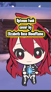 Unarchived Karaoke Uptown Funk Cover by Elizabeth Rose Bloodflame