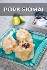 Pork Siomai Recipe Ground Pork Wontons In 2020 Pork Siomai Recipe Siomai Recipes