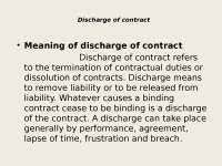 The following are different modes of discharge or termination of contract. Discharge Of Contract Docsity