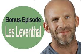 Bonus Episode: Les Leventhal — LIFE ATHLETICS