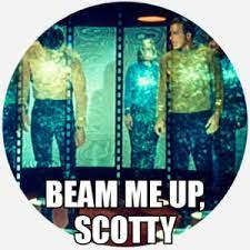 Sometimes, the mass memory discrepancy effect works in reverse, whereby most people are aware there is no record of kirk ever actually saying beam me up, scotty, although many parodies and anecdotes exist which only serve to ingrain this. Beam Me Up Scotty Dictionary Com
