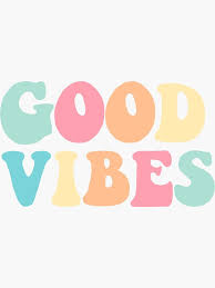Good Vibes Sticker Sticker By Alyssa Damato In 2020 Good Vibes Wallpaper Good Vibes Love One Another Quotes