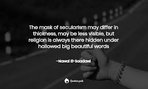 The only people who really live are those who are harder than life itself. ― nawal el saadawi, woman at point zero The Mask Of Secularism May Differ I Nawal El Saadawi Quotes Pub