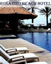 Hotel Review South Of The Border At The Rosarito Beach Hotel Rosarito Beach Rosarito Beach Hotels
