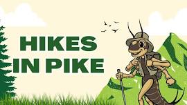 2026 Summer “Hikes in Pike”