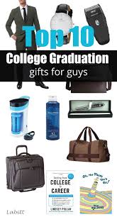 Wear them with pride the first job. College Graduation Gift Ideas For Guys Updated 2019 Graduation Gifts For Guys Graduation Gifts For Him College Graduation Gifts
