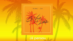 Mc Maha Eu Voce E 1 Litrao Prod Zero Youtube