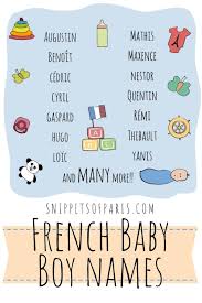 162 French Boy Names Unique Popular And Ones To Avoid Snippets Of Paris
