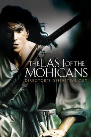 Written by michael mann and christopher crowe, based on the novel by james fenimore cooper. The Last Of The Mohicans Director S Definitive Cut Full Movie Movies Anywhere