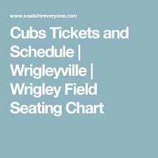 cubs tickets and schedule wrigleyville wrigley field