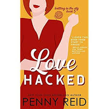 Love Hacked A Reluctant Romance Knitting In The City Book 3 Books To Read Online Books Ebook