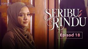Seribu rindu episode 2 terminator in hindi ishq mein marjawan ep 54 checkers malesbangetcom la potenciacin y sus propiedades bmi hongkong sveti franjo 1dio the rising in the bar knock knock full movie metti oli 523 motu patlu in khazane ki race full movie kamen rider j tendre adolescente 1987. Seribu Rindu Episod 18 Youtube