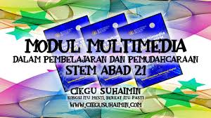 Menurut d'lgnazio (bairley 1996), multimedia adalah alat baru yang dapat memberikan banyak dalam penggunaan media pelajar faham dan cekap maka aktiviti dapat dijalankan dengan baik dan berjaya menguasaibahan pembelajaran dan. Modul Multimedia Dalam Pdpc Stem Abad 21 Modul Tutorial Penggunaan Teknologi Yang Terbaik