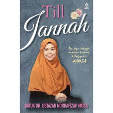 Ustazah norhafizah musa wanita kalau minta kat allah bukan pakai air liur tapi pakai air mata. Till Jannah Datuk Dr Ustazah Norhafizah Musa Shopee Malaysia