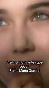 La valiente historia de Santa María Goretti