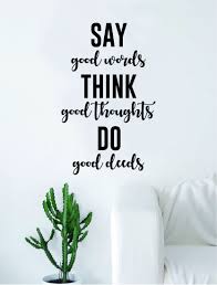 Say Good Words Think Good Thoughts Quote Decal Sticker Wall Vinyl Art Home Decor Inspirational Yoga Beautiful Good Thoughts Quotes Cool Words Thoughts Quotes