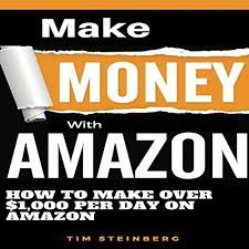 Amazon can hold your money for any reason. Amazon Com Make Money With Amazon How To Make Over 1 000 Per Day On Amazon Over 100 Niches That Will Make You A Ton Of Money Sell Hot Products That Will Make You
