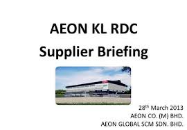Company profile for aeon co. Aeon Kl Rdc Supplier Briefing 27 Th 28 Th March 2013 Aeon Co M Bhd Aeon Global Scm Sdn Bhd Ppt Download