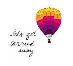 Still Waiting For My Dream Date Balloon Quotes Hot Air Balloon Quotes Let It Be
