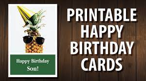 You must have checked the above collection and downloaded too. Printable Birthday Card For Son Printable Happy Birthday Cards