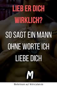 Lieb Er Dich Wirklich Worter Beziehungen Liebe Weisheiten