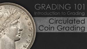 How To Grade Circulated Coins Introduction To Coin Grading