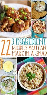 22 Yummy 3 Ingredient Recipes That Make Cooking Easy Ingredients Recipes Three Ingredient Recipes Recipes