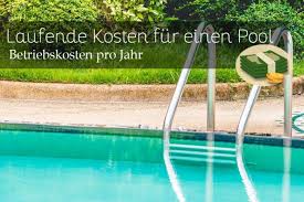 Laufende Kosten Fur Einen Pool Betriebskosten Im Jahr