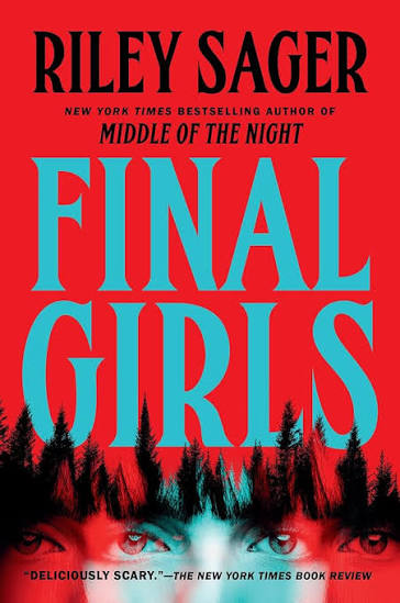 Amazon.com: Final Girls: A Novel: 9781101985380: Sager, Riley: Books