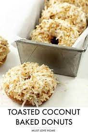 Baked Toasted Coconut Donuts Must Love Home Recipe Coconut Baking Toasted Coconut Coconut Donut Recipe